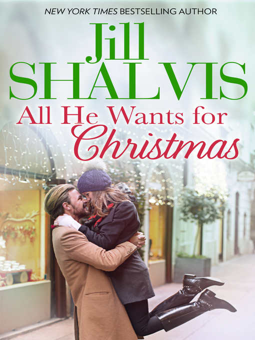 Title details for All He Wants for Christmas by Jill Shalvis - Wait list
